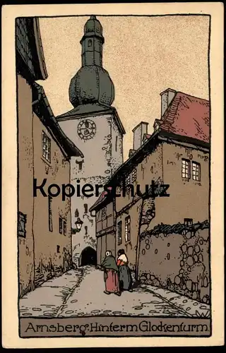 ALTE POSTKARTE ARNSBERG HINTERM GLOCKENTURM KÜNSTLERSTEINZEICHNUNG STEINDRUCK STEINZEICHNUNG Ansichtskarte cpa postcard
