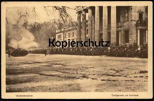 ALTE POSTKARTE WIESBADEN TANKPARADE AM KURHAUS PANZER MILITÄR tank char blindé military soldier Soldat armour armor cpa