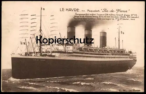 ALTE POSTKARTE LE HAVRE PAQUEBOT ILE DE FRANCE Steamer Steamship Schiff Dampfer bateau à vapeur postcard cpa AK