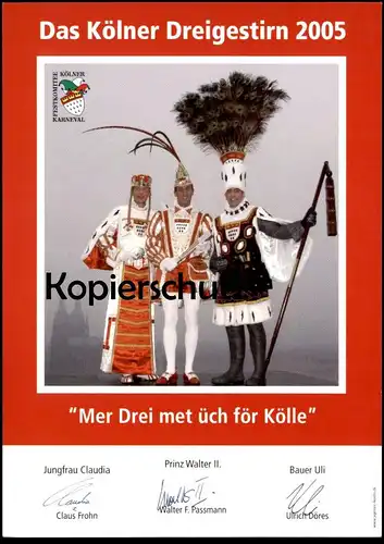 AUTOGRAMMKARTE KÖLNER DREIGESTIRN 2005 KARNEVAL KÖLN Ehrengarde Carnival Carneval Majorettes Costume Folklorique Foto