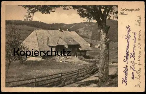 ALTE POSTKARTE SCHWARZWALDHAUS GRÜSSE AUS ZELL AM HARMERSBACH 1945 BAUERNHAUS IM SCHWARZWALD BLACK FOREST postcard