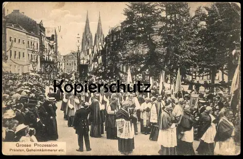 ALTE POSTKARTE KÖLN GROSSE PROZESSION PRÄLATEN GEHEIMKÄMMERER EUCHARISTISCHER CONGRESS 1909 procession cpa AK Koeln