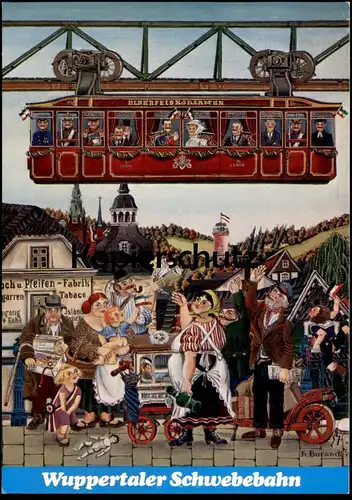 ÄLTERE POSTKARTE WUPPERTAL SCHWEBEBAHN ZUG TRAIN ELBERFELD KAISERWAGEN Drehorgel Orgue de Barbarie Organ Kaiser Burandt