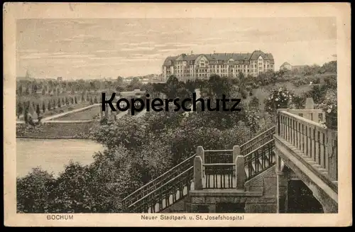 ALTE POSTKARTE BOCHUM NEUER STADTPARK UND ST. JOSEFSHOSPITAL Hospital Krankenhaus Park hopital jardin public garden parc