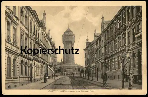 ALTE POSTKARTE DÜREN RHEINLAND KÖLNSTRASSE MIT WASSERTURM water tower tour chateau d'eau cpa postcard AK Ansichtskarte