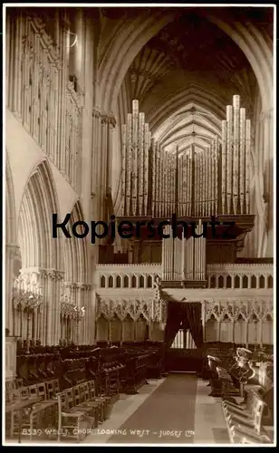 ALTE POSTKARTE WELLS CATHEDRAL CHOIR KIRCHE L'EGLISE ORGUE ORGAN ORGEL SOMERSET postcard cpa AK Ansichtskarte