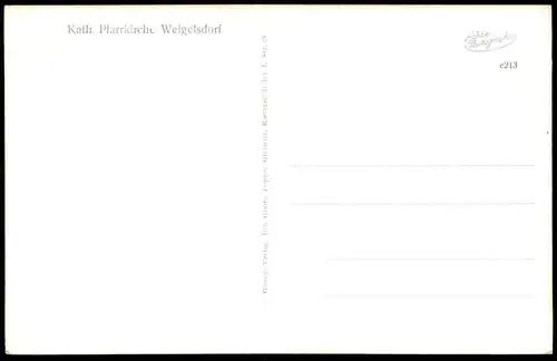 ALTE POSTKARTE WEIGELSDORF KATHOLISCHE PFARRKIRCHE WIGANCICE Kirche bei Ziebice Münsterberg Schlesien Polska Poland