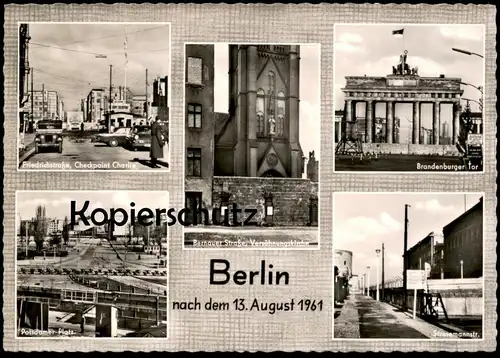 POSTKARTE BERLIN NACH 13.08.1961 BERLINER MAUER BERNAUER STRASSE STRESEMANNSTRASSE CHECKPOINT CHARLIE VERSÖHNUNGSKIRCHE