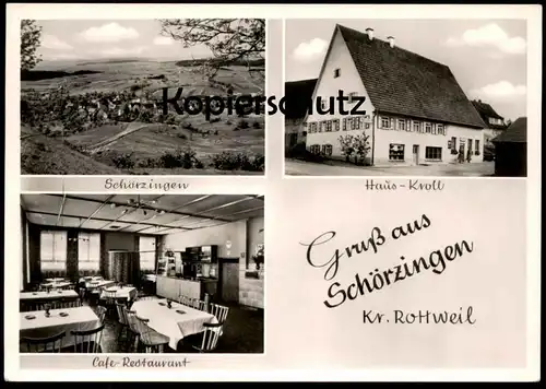 ÄLTERE POSTKARTE SCHÖRZINGEN KREIS ROTTWEIL HAUS KROLL CAFÉ RESTAURANT SCHÖMBERG AK Ansichtskarte postcard cpa