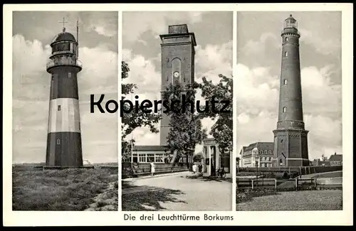ALTE POSTKARTE BORKUM DREI LEUCHTTÜRME Leuchtturm Lighthouse Phare Ansichtskarte AK postcard cpa