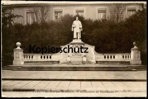ALTE POSTKARTE BONN SUR LE RHIN MONUMENT DE GUILLAUME I Denkmal Ansichtskarte AK postcard cpa
