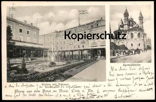ALTE POSTKARTE GRUSS AUS DEM HOTEL DU NORD CÖLN AM RHEIN GARTEN MIT TERRASSE APOSTELKIRCHE Köln Ansichtskarte postcard