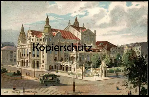 ALTE POSTKARTE CÖLN NEUES STADTTHEATER Köln Theater Künstlerkarte Ansichtskarte AK cpa postcard