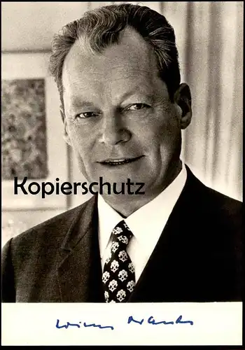 ALTE POSTKARTE DR. H. C. WILLY BRANDT MDB BUNDESKANZLER VORSITZENDER DER SPD Autogramm autograph Kanzler chancellor cpa