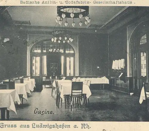 ALTE POSTKARTE GRUSS AUS LUDWIGSHAFEN BADISCHE ANILIN- & SODAFABRIK GESELLSCHAFTSHAUS CASINO BASF Kantine Ansichtskarte