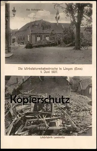 ALTE POSTKARTE WIRBELSTURMKATASTROPHE LINGEN 1. JUNI 1927 LIKÖRFABRIK LAMBERTIA AM SCHULPLATZ Sturm storm postcard