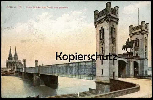 ALTE POSTKARTE KÖLN A. RH. FESTE BRÜCKE VON DEUTZ AUS GESEHEN Cöln bridge pont Dom Ansichtskarte AK cpa postcard