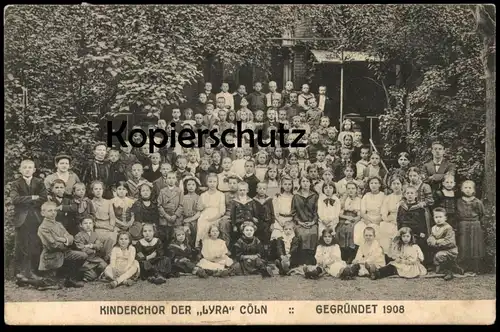 ALTE POSTKARTE KINDERCHOR DER LYRA CÖLN CHOR GEGRÜNDET 1908 Köln Kinder children's choir chorale d'enfants cpa postcard