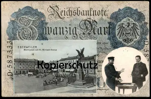 ALTE POSTKARTE ESCHWEILER MARKTPLATZ REICHSBANKNOTE 20 MARK REICHSBANK money monnaie billet de banque bank note Geld