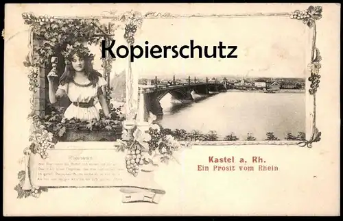ALTE POSTKARTE KASTEL AM RHEIN EIN PROSIT VOM RHEIN 1909 WEIN Weinkönigin Rheinwein Mainz Ansichtskarte cpa postcard AK