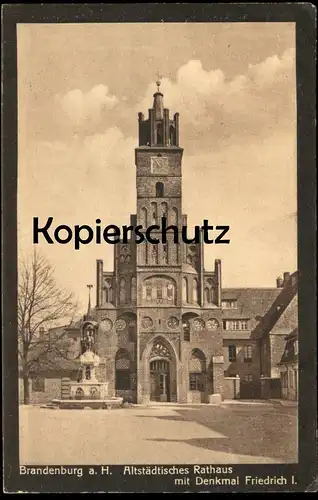 ALTE POSTKARTE BRANDENBURG AN DER HAVEL ALTSTÄDTISCHES RATHAUS MIT DENKMAL FRIEDRICH I. Ansichtskarte cpa postcard AK