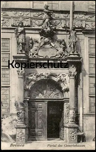 ALTE POSTKARTE BREMEN PORTAL DES GEWERBEHAUSES 1909 Gewerbehaus Architektur Haus architecture Ansichtskarte cpa postcard