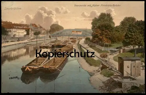 ALTE POSTKARTE SAARBRÜCKEN SAARPARTIE MIT KAISER FRIEDRICHS-BRÜCKE Frachtschiff cargo ship Kran grue crane cpa AK