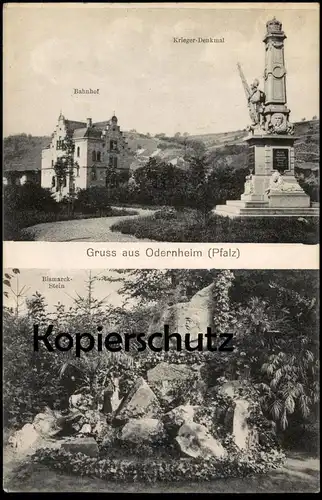 ALTE POSTKARTE GRUSS AUS ODERNHEIM PFALZ BISMARCKSTEIN BAHNHOF KRIEGER-DENKMAL AM GLAN NAHE-GLAN Ansichtskarte postcard