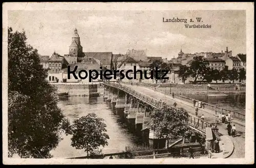 ALTE POSTKARTE LANDSBERG WARTHE WARTHEBRÜCKE Gorzow Wielkopolski Polska Brücke bridge pont postcard Ansichtskarte cpa AK