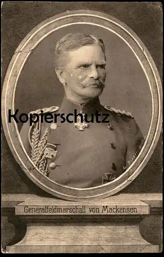 ALTE POSTKARTE GENERALFELDMARSCHALL VON MACKENSEN Orden 1. Weltkrieg guerre cpa AK Ansichtskarte postcard