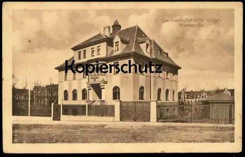 ALTE POSTKARTE WERDAU SACHSEN LANDWIRTSCHAFTLICHE SCHULE school école Ansichtskarte AK postcard cpa