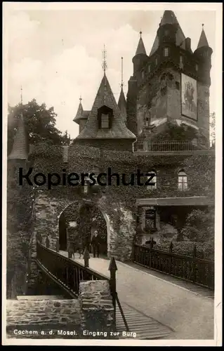 ALTE POSTKARTE COCHEM AN DER MOSEL EINGANG ZUR BURG castle chateau Ansichtskarte cpa postcard AK