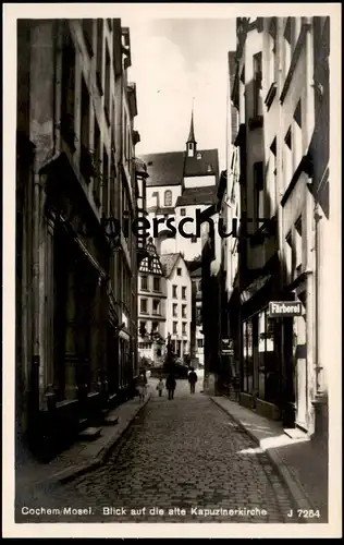 ALTE POSTKARTE COCHEM AN DER MOSEL, BLICK auf KAPUZINERKIRCHE FÄRBEREI GESCHÄFT dye factory Ansichtskarte postcard AK