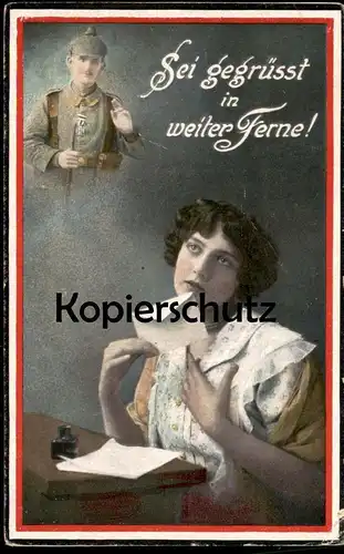 ALTE POSTKARTE SEI GEGRÜSST IN WEITER FERNE! FRAU HERZSCHMERZ LIEBE WELTKRIEG SOLDAT Ansichtskarte postcard cpa AK