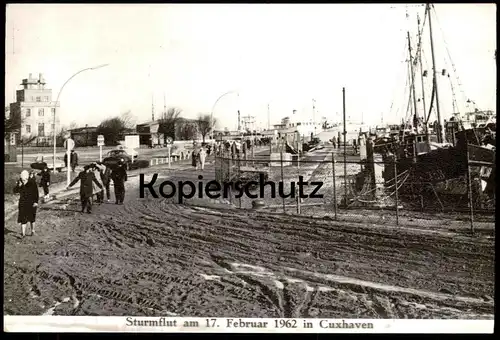 ÄLTERE POSTKARTE CUXHAVEN STURMFLUT AM 17.02.1962 Schlamm flood Überschwemmung Ansichtskarte postcard cpa AK