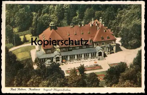 ALTE POSTKARTE BAD STEBEN 1938 KURHAUS ORIGINAL-FLIEGERAUFNAHME LUFTBILD PANORAMA Ansichtskarte AK cpa postcard