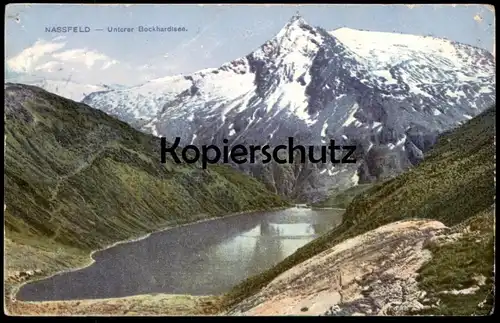 ALTE POSTKARTE NASSFELD UNTERER BOCKHARDTSEE Bad Gastein Stempel Valeriehaus Nassfeld Ansichtskarte cpa postcard AK