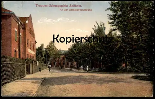 ALTE POSTKARTE TRUPPENÜBUNGSPLATZ ZEITHAIN AN DER GARNISONSVERWALTUNG Truppen-Übungsplatz Sachsen Ansichtskarte AK cpa