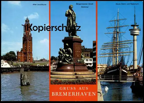 ÄLTERE POSTKARTE GRUSS AUS BREMERHAVEN ALTER LEUCHTTURM SMIDT-DENKMAL SEUTE DEERN lighthouse phare Ansichtskarte cpa AK