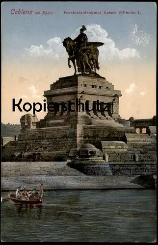 ALTE POSTKARTE COBLENZ PROVINZIALDENKMAL KAISER WILHELM I. Koblenz Boot Denkmal monument 1919 Ansichtskarte cpa postcard