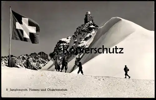 ÄLTERE POSTKARTE JUNGFRAUJOCH PLATEAU UND OBSERVATORIUM Sphinx Flagge flag Grindelwald Berner Oberland Sternwarte