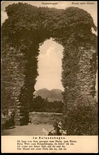 ALTE POSTKARTE IM ROLANDSBOGEN ICH KAM VON FERN GEZOGEN... ROLANDSECK RHEIN Remagen Siebengebirge AK cpa Ansichtskarte