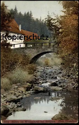 ALTE POSTKARTE MÜHLE IM WESENITZTAL BEI STOLPEN BEZ. DRESDEN Buschmühle Photochromie Ansichtskarte postcard AK