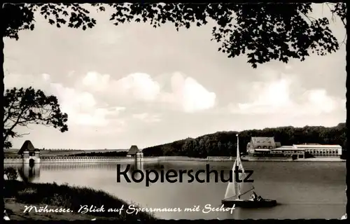 ÄLTERE POSTKARTE MÖHNESEE BLICK AUF SPERRMAUER MIT SEEHOF Restaurant Ruf Körbecke Möhnetalsperre Talsperre Ansichtskarte