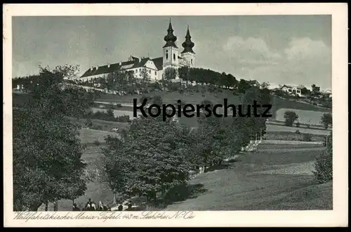 ALTE POSTKARTE WALLFAHRTSKIRCHE MARIA TAFERL NIEDER-ÖSTERREICH Kirche church Austria Autriche Ansichtskarte cpa postcard