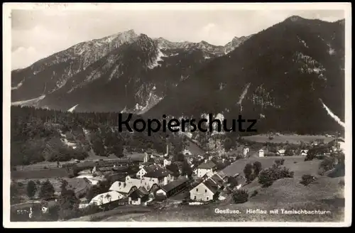 ALTE POSTKARTE GESÄUSE HIEFLAU MIT TAMISCHBACHTURM 1929 Österreich Austria Autriche Ansichtskarte AK cpa postcard