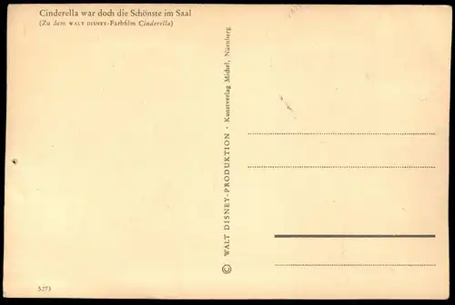 ÄLTERE POSTKARTE CINDERELLA WAR DOCH DIE SCHÖNSTE IM SAAL KINO KINOFILM WALT DISNEY cpa postcard Ansichtskarte