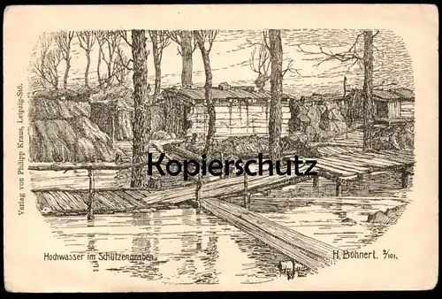 ALTE KÜNSTLER POSTKARTE HANS BÖHNERT HOCHWASSER IM SCHÜTZENGRABEN 1. WELTKRIEG VON IHM PERSÖNLICH GESCHRIEBEN BIELEFELD