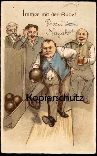 ALTE POSTKARTE KEGELN PROSIT NEUJAHR KEGEL IMMER MIT DER RUHE jeu de quilles quille ninepins bowling cigar Humor humour
