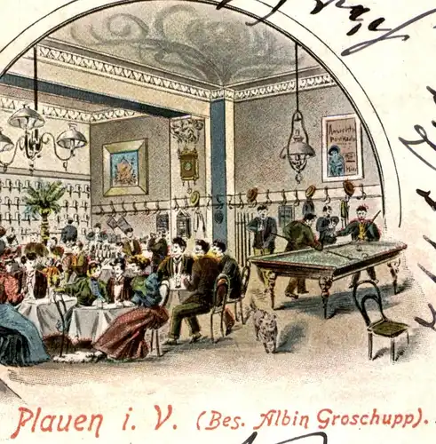 ALTE LITHO POSTKARTE RESTAURANT ALBERTHOF PLAUEN IM VOGTLAND BESITZER ALBIN GROSCHUPP Billard billiard Ansichtskarte AK